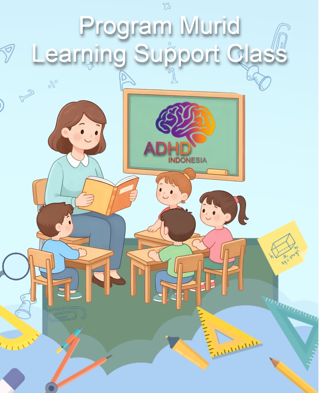 Program ADHD Indonesia Kabupaten Lamongan Kelas Pendampingan Belajar (Learning Support Class)